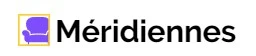 Méridiennes Soldes 2022